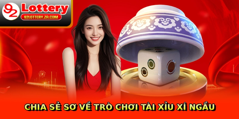 Chia sẻ sơ về trò chơi tài xỉu xí ngầu
