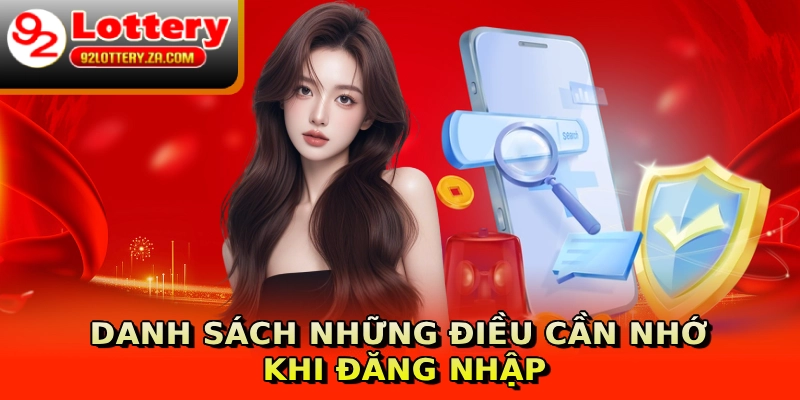 Danh sách những điều cần nhớ khi đăng nhập