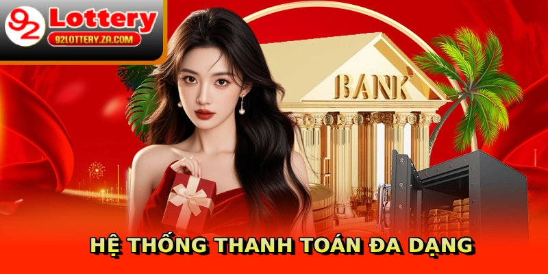 Hệ thống thanh toán đa dạng