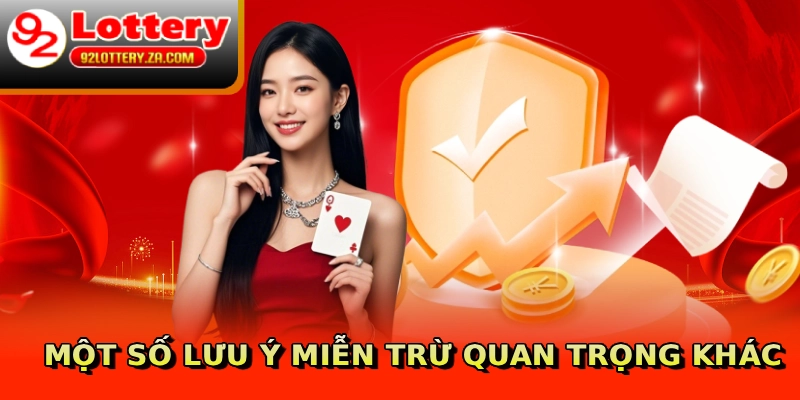 Một số lưu ý miễn trừ quan trọng khác
