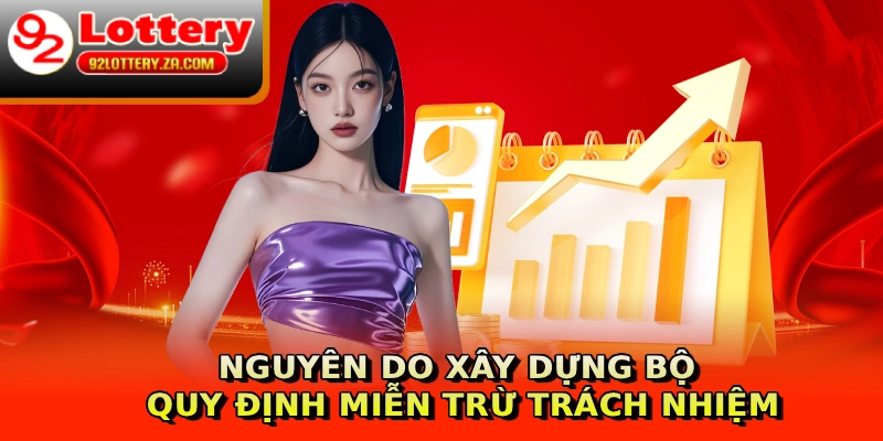 Nguyên do xây dựng bộ quy định miễn trừ trách nhiệm