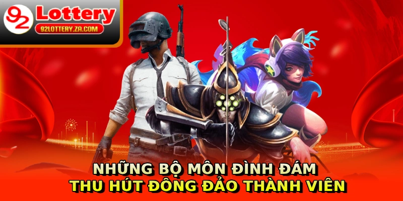 Những bộ môn đình đám thu hút đông đảo thành viên