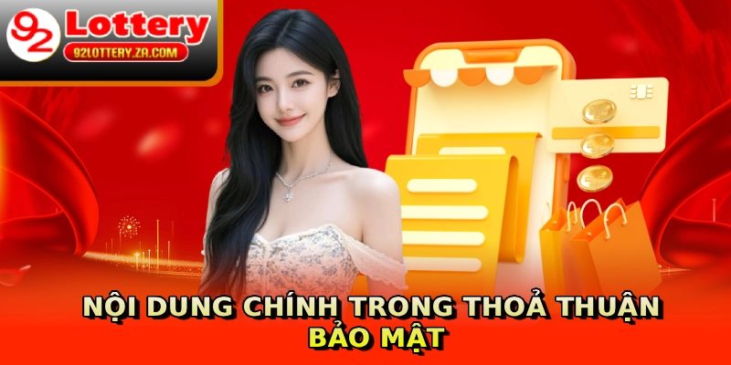 Nội dung chính trong thoả thuận bảo mật