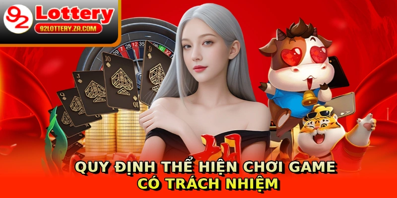 Quy định thể hiện chơi game có trách nhiệm